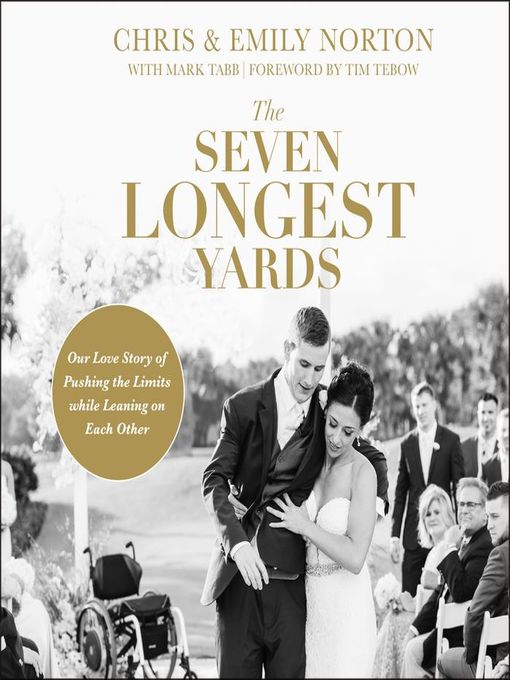 Title details for The Seven Longest Yards by Chris Norton - Available